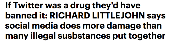 If Twitter was a drug they'd have banned it: RICHARD LITTLEJOHN says social media does more damage than many illegal susbstances put together