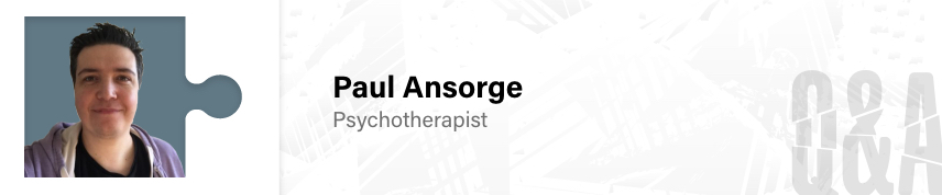 Q&A with psychotherapist Paul Ansorge 